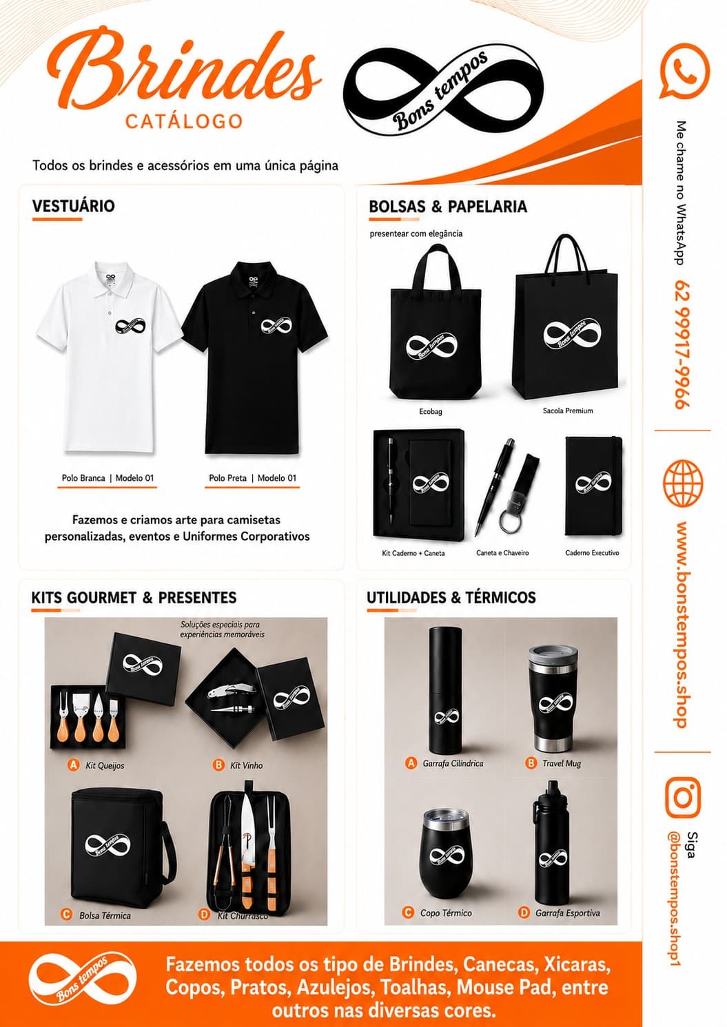 Catálogo de brindes, vestuário, bolsas, kits e produtos térmicos personalizados da Bons Tempos